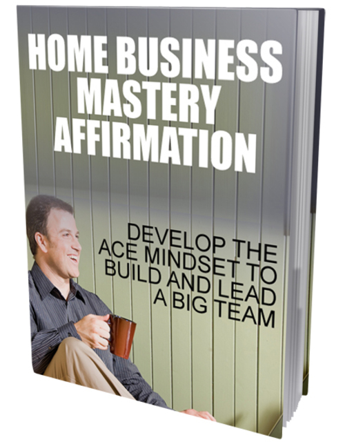 Product picture Home Business Mastery Affirmations